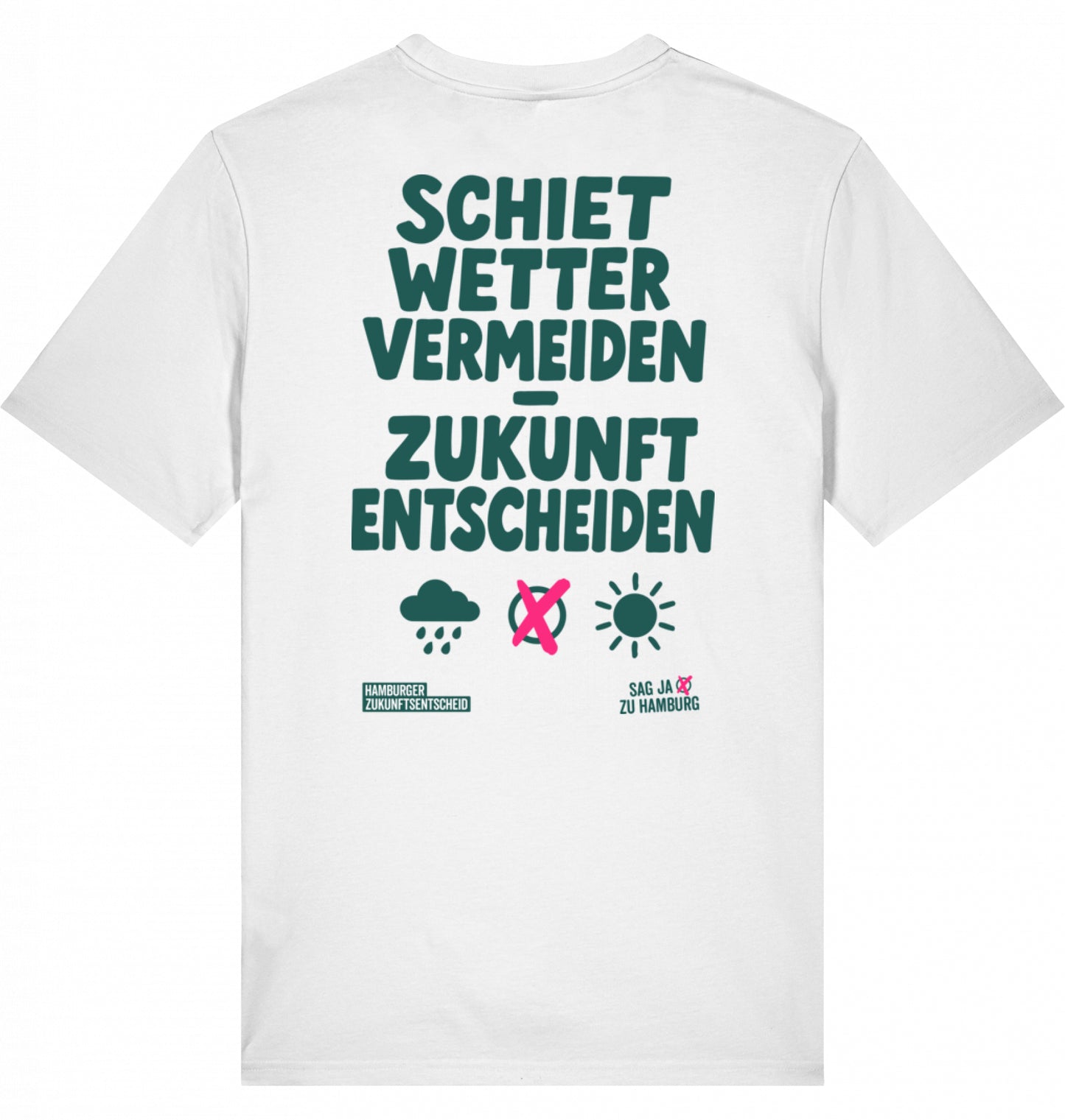 T-Shirt „SCHIETWETTER VERMEIDEN - ZUKUNFT ENTSCHEIDEN“