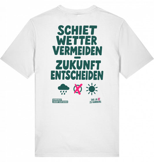 T-Shirt „SCHIETWETTER VERMEIDEN - ZUKUNFT ENTSCHEIDEN“