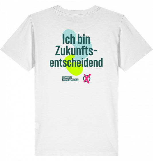 Kinder-T-Shirt „ICH BIN ZUKUNFTSENTSCHEIDEND”